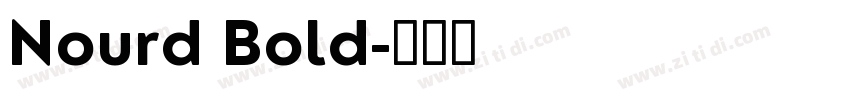 Nourd Bold字体转换